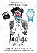 Indigo Stories : Pengalaman Nyata