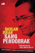 Dahlan Iskan Sang Pendobrak